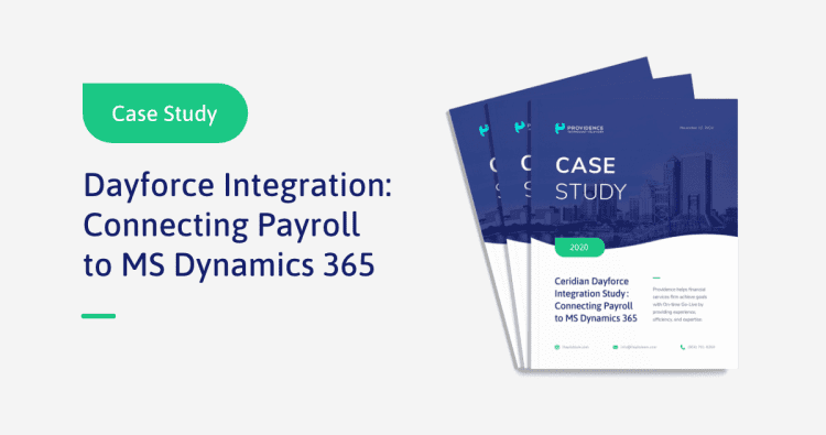 Ceridian Dayforce Integration Study: Connecting Payroll to MS Dynamics 365