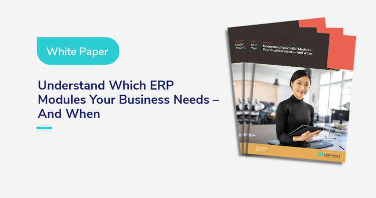 Understand Which ERP Modules Your Business Needs–and When