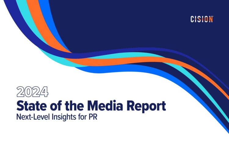 Cision’s 2024 State of the Media Report: Journalists Battle Misinformation, Embrace Data, and Seek PR Partnership