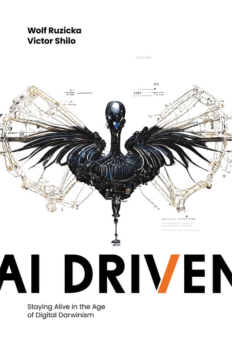 “AI Driven” Book Demystifies AI for Executives to Ensure Survival in the Age of Digital Darwinism