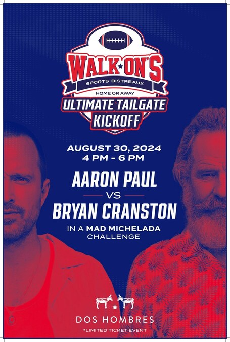 Aaron Paul and Bryan Cranston to Compete in a Mad Michelada Showdown at Walk-On’s Sports Bistreaux in Las Vegas