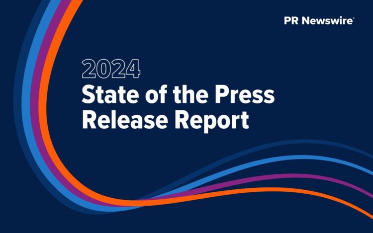 PR Newswire’s 2024 State of the Press Release Report Provides Unparalleled Insights for the PR and Comms Industry