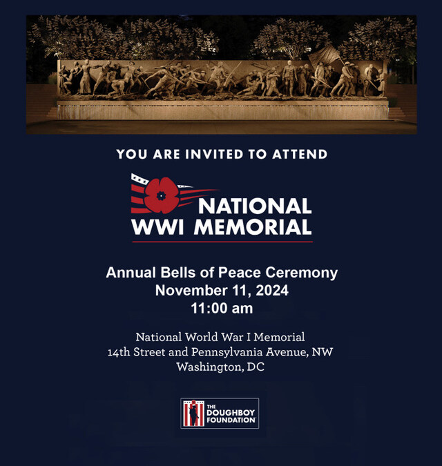 Doughboy Foundation presents annual Bells of Peace Ceremony Monday, Nov. 11, at National WWI Memorial in DC