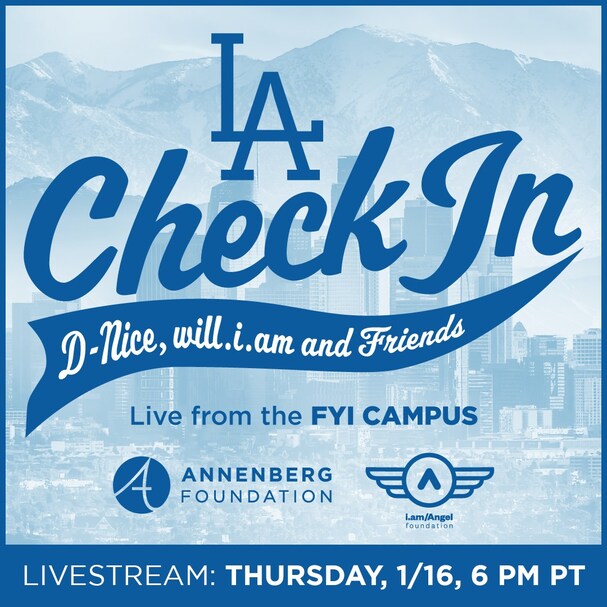 ANNENBERG FOUNDATION IN COLLABORATION WITH D-NICE, WILL.I.AM AND HIS I.AM ANGEL FOUNDATION HOST LA CHECK IN – A NIGHT OF HOPE, RESILIENCE AND UNITY FOR LOS ANGELES FIRE VICTIMS AND FIRST RESPONDERS