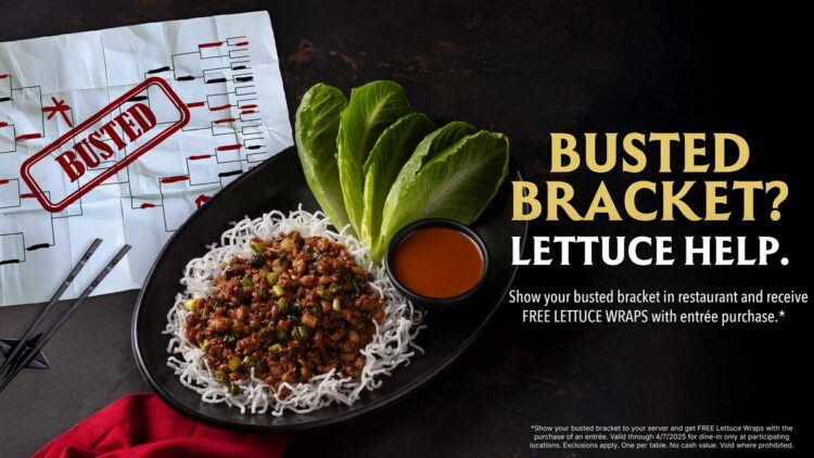 P.F. CHANG’S HELPS FANS SOFTEN THE BLOW OF A BUSTED BRACKET WITH FREE LETTUCE WRAPS