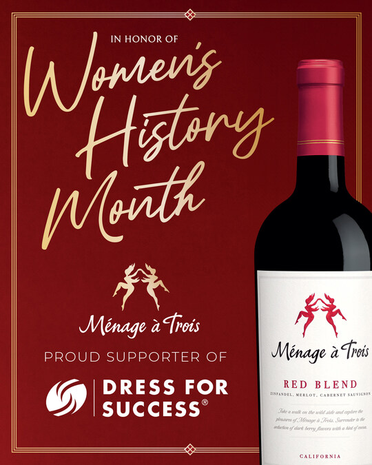 MÉNAGE À TROIS WINES PARTNERS WITH DRESS FOR SUCCESS