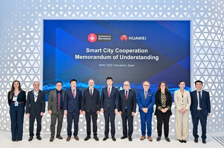 Huawei and Barcelona City Council Sign Strategic MoU to Advance Smart City Initiatives during MWC